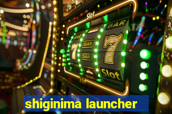 shiginima launcher